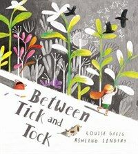 Between Tick and Tock (Paperback)