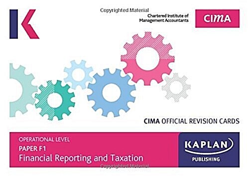 F1 FINANCIAL REPORTING AND TAXATION - REVISION CARDS (Paperback)