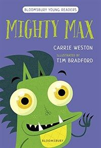 Mighty Max: A Bloomsbury Young Reader (Paperback)