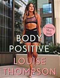 Live Well With Louise : Fitness & Food to Feel Strong & Happy (Paperback)