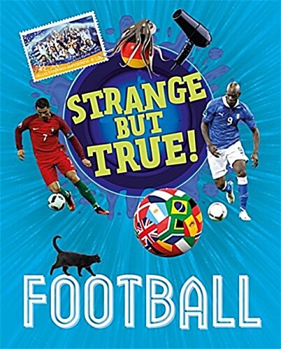 Strange But True!: Football (Paperback)