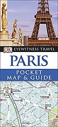 DK Eyewitness Paris Pocket Map and Guide (Paperback)