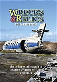 Wrecks & Relics 26th Edition (Hardcover)