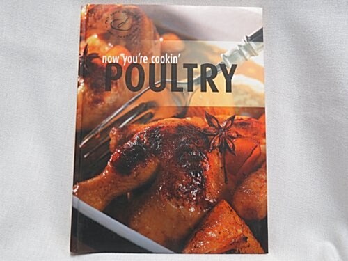 Now Youre Cooking Poultry (Paperback)