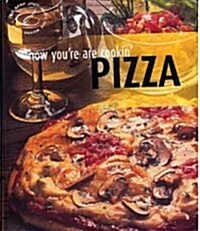 Pizza (Now Youre Cookin) (Hardcover)