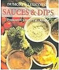 Dumonts Lexicon of Sauces & Dips (Hardcover)