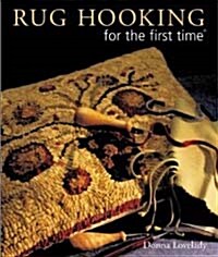 Rug Hooking for the First Time (Hardcover)
