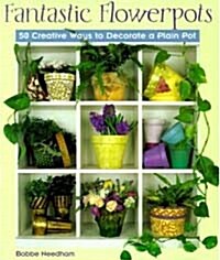 Fantastic Flowerpots (Paperback)