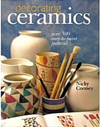 Decorating Ceramics over 300 easy-to-paint patterns (Paperback)