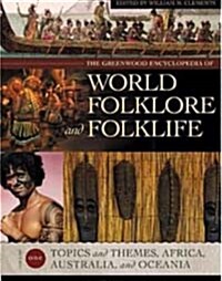 Greenwood Encyclopedia of World Folklore and Folklife (Hardcover)