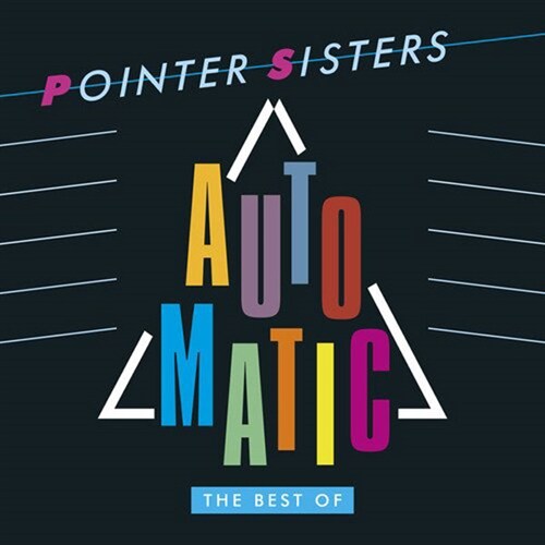 [수입] The Pointer Sisters - Automatic: The Best Of Pointer Sisters [2CD][디럭스 에디션]