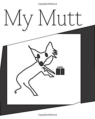 My Mutt: Illustrator Sketch Book Inspriration (Paperback)