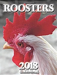 Roosters 2018 Calendar (UK Edition) (Paperback)