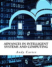 Advances in Intelligent Systems and Computing (Paperback)