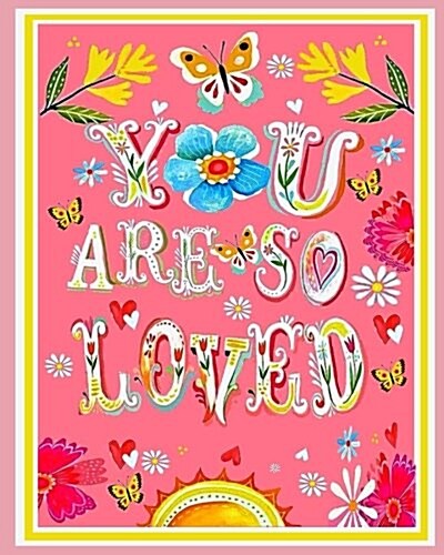 You Are So Loved ( Teacher Planner): Teacher Planner/Lesson Planning/Classroom Management (Paperback)