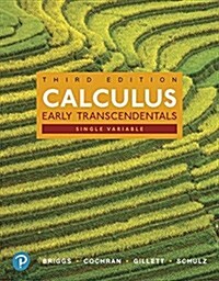 Single Variable Calculus: Early Transcendentals, Books a la Carte, and Mylab Math with Pearson Etext -- 24-Month Access Card Package [With Access Code (Hardcover, 3)