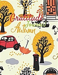 Gratitude Journal Autumn: For Kids 100 Pages, Keep Up with Lifes Daily Blessings, Journal, Notebook, Diary (Paperback)
