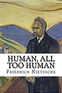 Human, All Too Human (Paperback)