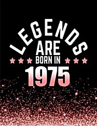Legends Are Born in 1975: Birthday Notebook/Journal for Writing 100 Lined Pages, Year 1975 Birthday Gift for Women, Keepsake (Pink & Black) (Paperback)