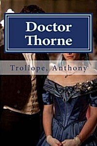 Doctor Thorne: Chronicles of Barsetshire #3 (Paperback)