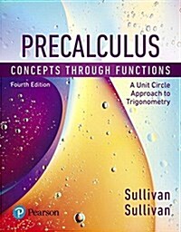 Precalculus: Concepts Through Functions, a Unit Circle Approach to Trigonometry Plus Mylab Math with Etext -- 24-Month Access Card  [With Access Code] (Hardcover, 4)