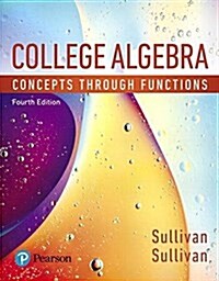 College Algebra: Concepts Through Functions Plus Mylab Math with Etext -- 24-Month Access Card Package [With Access Code] (Hardcover, 4)