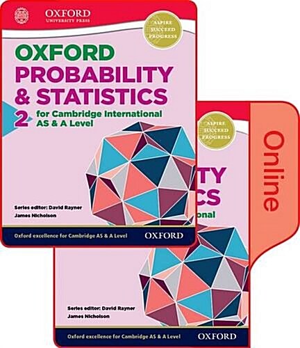 Mathematics for Cambridge International as and a Level Probability & Statistics 2: Print & Online Student Book Pack (Paperback)