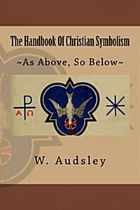 The Handbook of Christian Symbolism (Paperback)