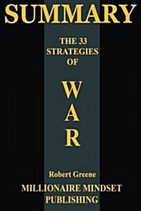 Summary: The 33 Strategies of War by Robert Greene (Paperback)