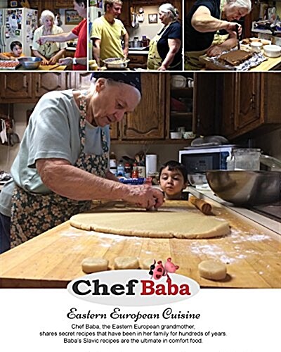 Chef Baba Cookbook: Eastern European Cuisine (Paperback, Black and White)