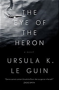 The Eye of the Heron (Paperback)