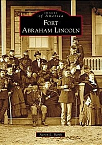 Fort Abraham Lincoln (Paperback)