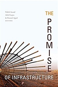 The Promise of Infrastructure (Hardcover)