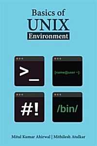 Basics of Unix Environment (Paperback)