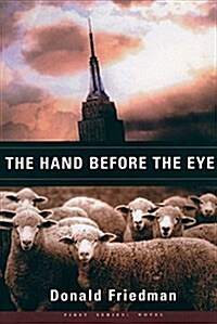 The Hand Before the Eye: Volume 1 (Paperback)