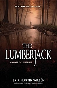 The Lumberjack (Paperback)