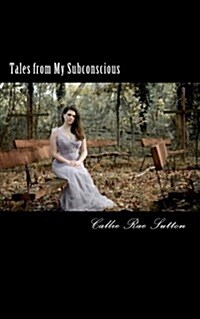 Tales from My Subconscious (Paperback)