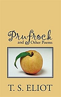 Prufrock and Other Poems (Hardcover)