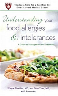 Understanding Your Food Allergies and Intolerances (Mass Market Paperback, 1st)