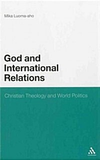 God and International Relations: Christian Theology and World Politics (Hardcover)