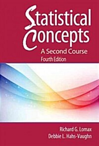 Statistical Concepts - A Second Course (Paperback, 4 New edition)