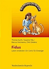 Fidus: Latein Entdecken: Ein Comic Fur Einsteiger (Paperback, 2, 2. Auflage)