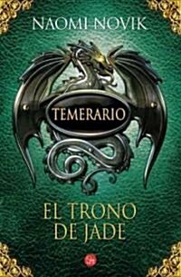 El Trono de Jade = Throne of Jade (Paperback)