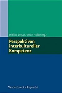 Perspektiven Interkultureller Kompetenz (Paperback)