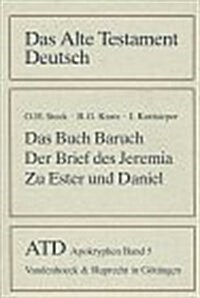 Das Buch Baruch. Der Brief Des Jeremia. Zusatze Zu Ester Und Daniel (Paperback)