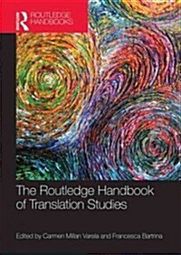 The Routledge Handbook of Translation Studies (Hardcover, New)