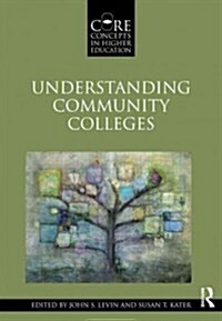 Understanding Community Colleges (Paperback, New)