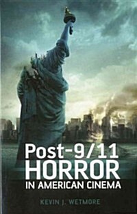 Post-9/11 Horror in American Cinema (Paperback)
