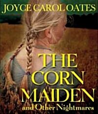 The Corn Maiden and Other Nightmares (Audio CD, Unabridged)