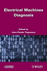 Electrical Machines Diagnosis (Hardcover)